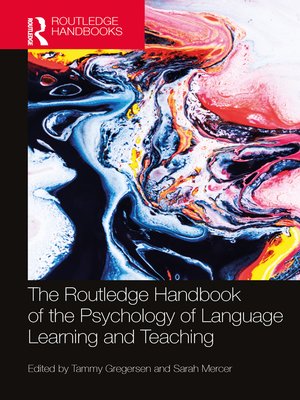 cover image of The Routledge Handbook of the Psychology of Language Learning and Teaching